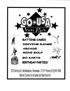 GO USA FUNPARK 2270 ARMORY DRIVE MURFREESBORO, TN 37129 615-895-7888